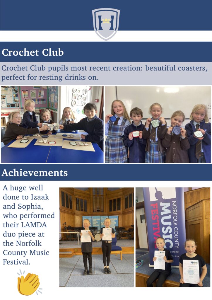 Crochet Club
Concerts
Crochet Club pupils most recent creation: beautiful coasters, perfect for resting drinks on.
  
Achievements
A huge well done to Izaak and Sophia, who performed their LAMDA duo piece at the Norfolk County Music Festival.